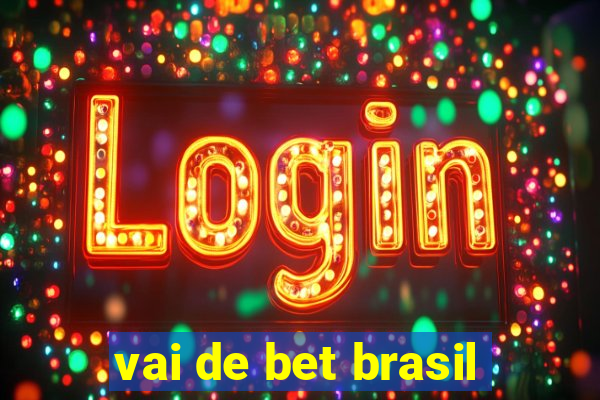 vai de bet brasil