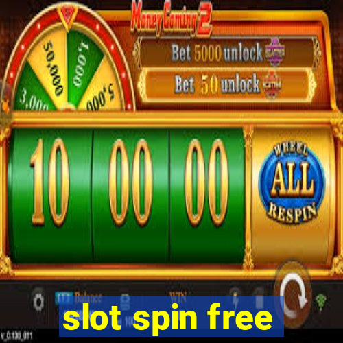 slot spin free