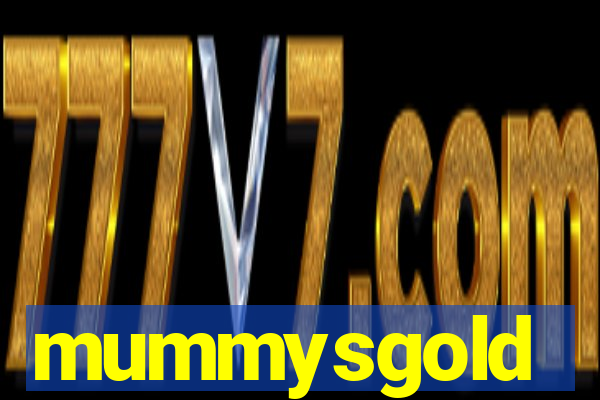 mummysgold