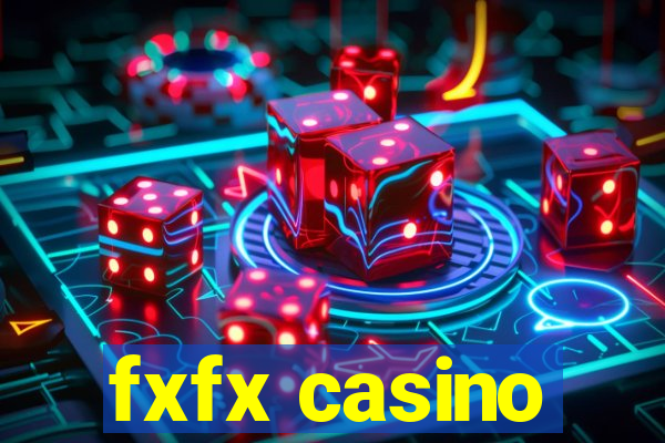 fxfx casino