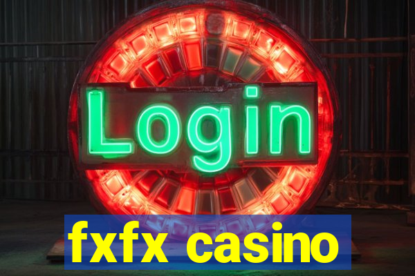 fxfx casino