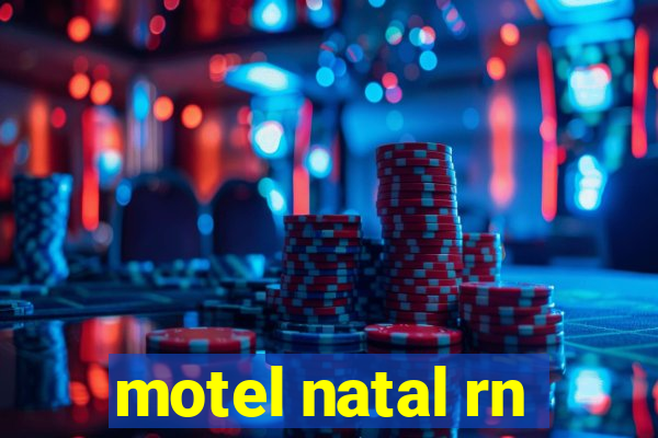 motel natal rn