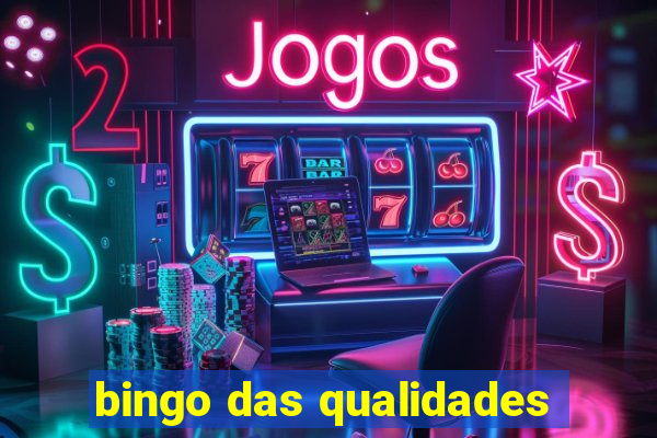 bingo das qualidades