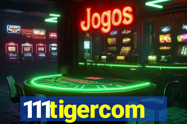 111tigercom