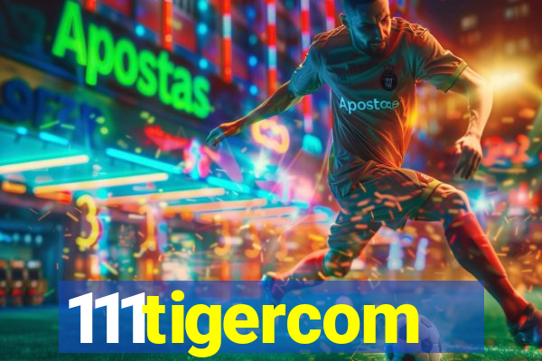 111tigercom