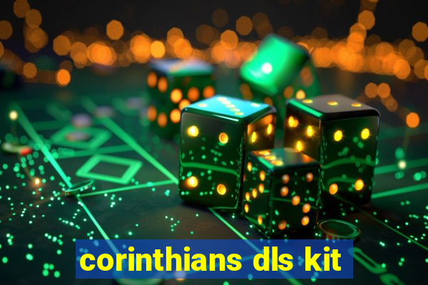 corinthians dls kit