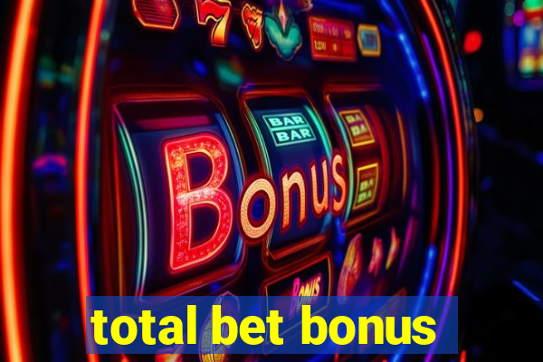 total bet bonus