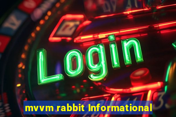 mvvm rabbit Informational