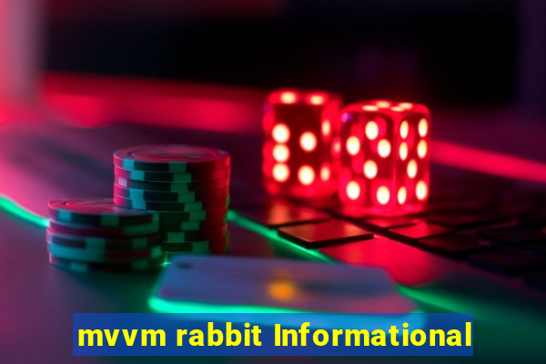 mvvm rabbit Informational