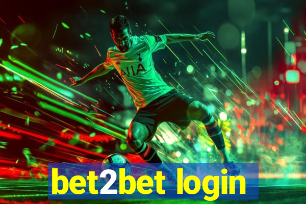 bet2bet login