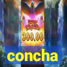 concha