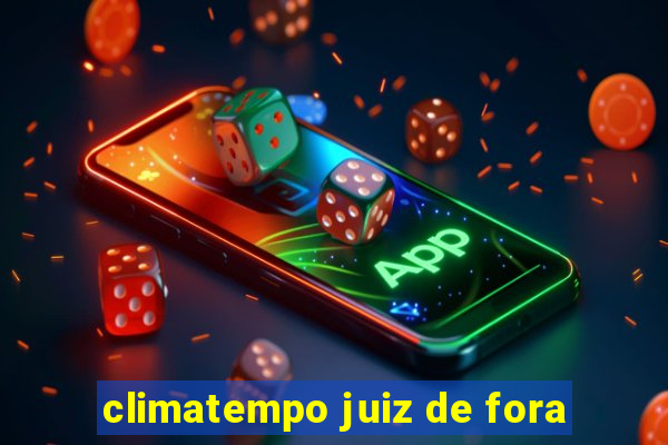 climatempo juiz de fora