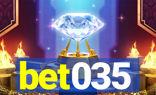 bet035