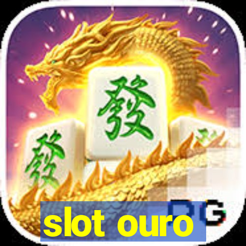 slot ouro