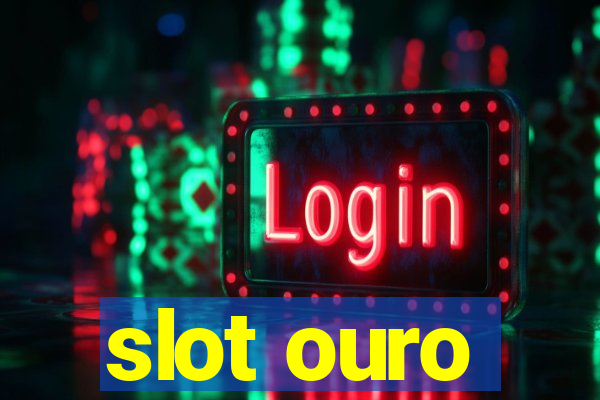 slot ouro