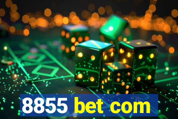 8855 bet com