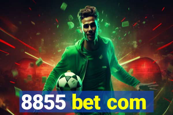 8855 bet com