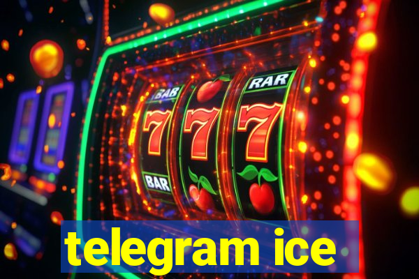 telegram ice