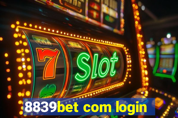 8839bet com login