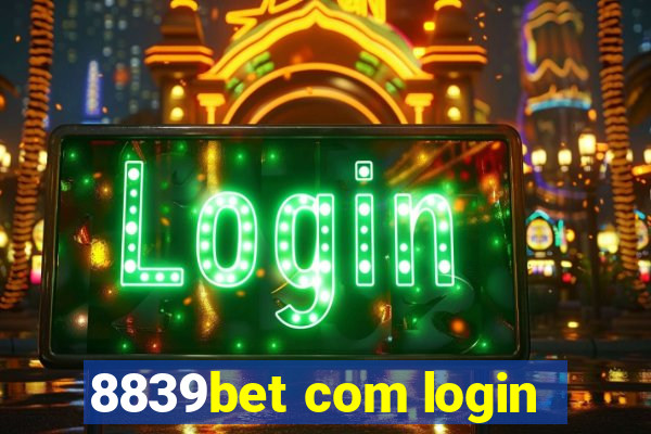 8839bet com login