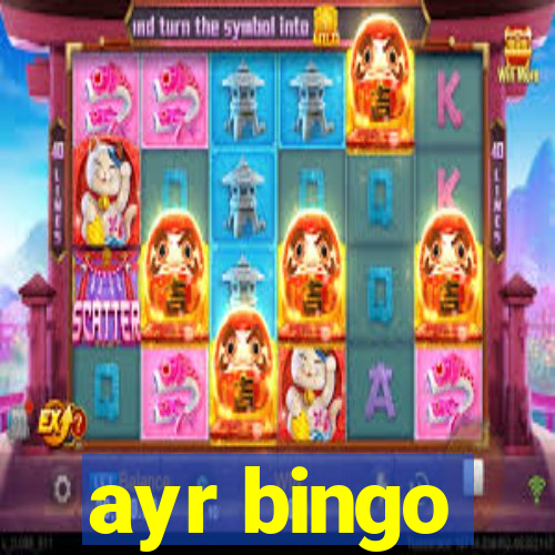 ayr bingo