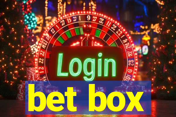 bet box