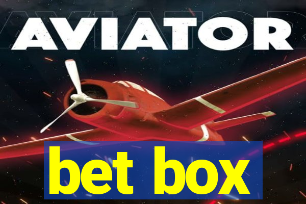 bet box