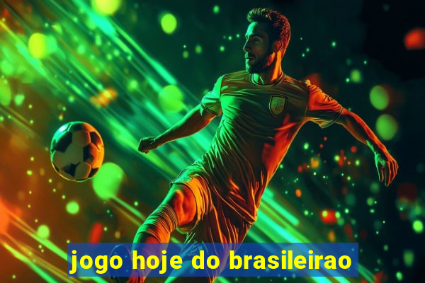 jogo hoje do brasileirao