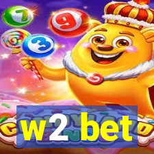 w2 bet