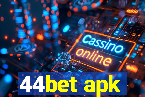 44bet apk