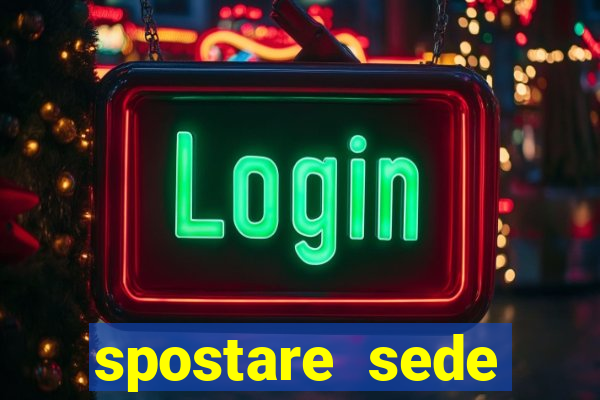 spostare sede legale a bologna