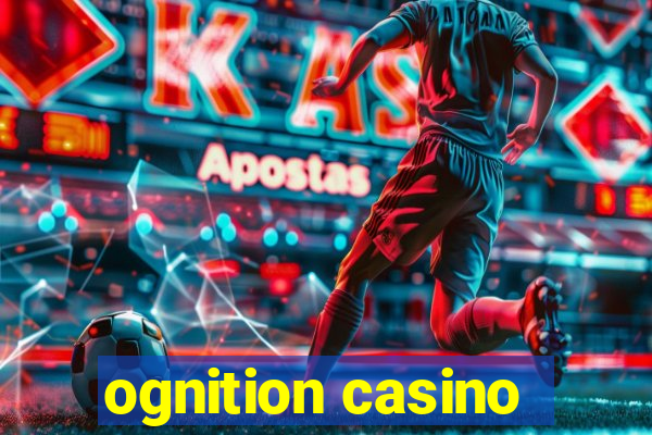 ognition casino