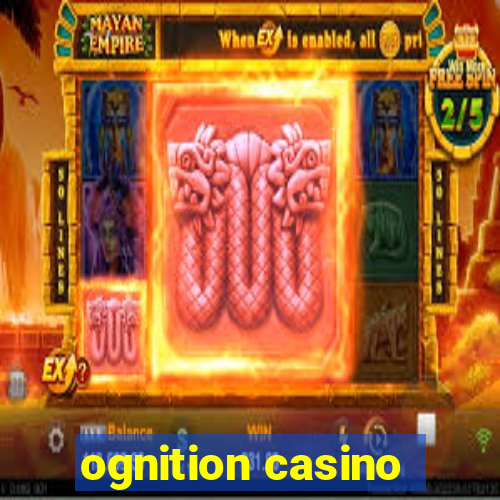 ognition casino