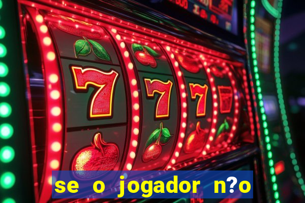 se o jogador n?o jogar anula a aposta betfair