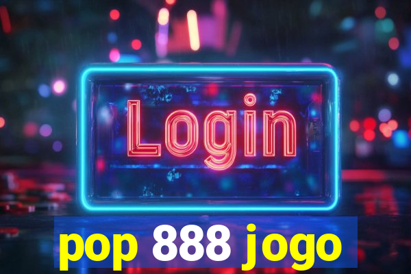 pop 888 jogo