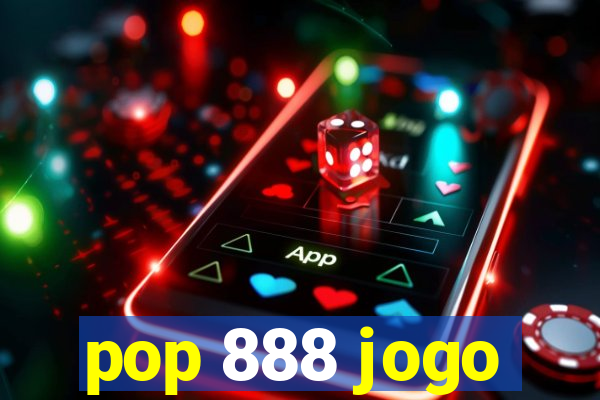 pop 888 jogo