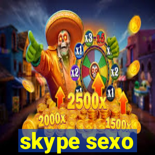 skype sexo