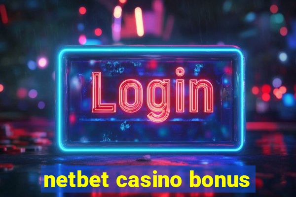 netbet casino bonus