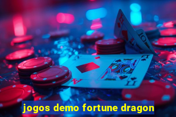 jogos demo fortune dragon