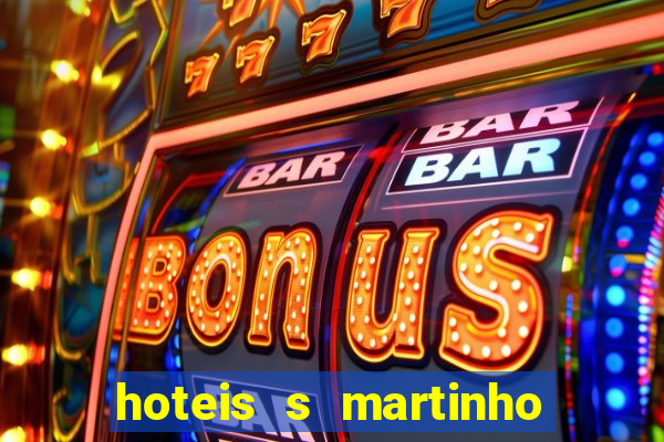 hoteis s martinho do porto