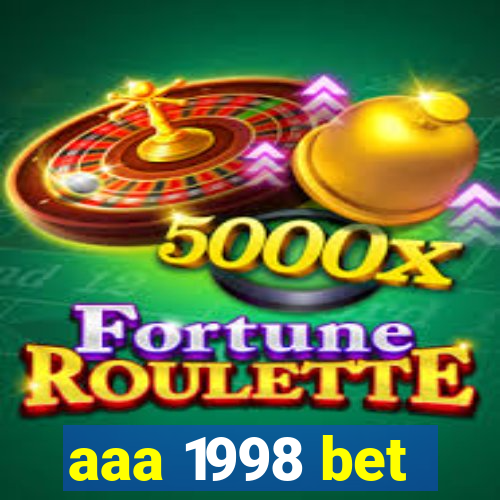 aaa 1998 bet