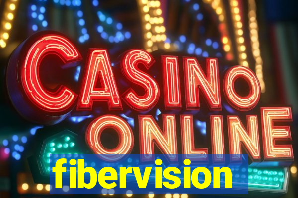 fibervision