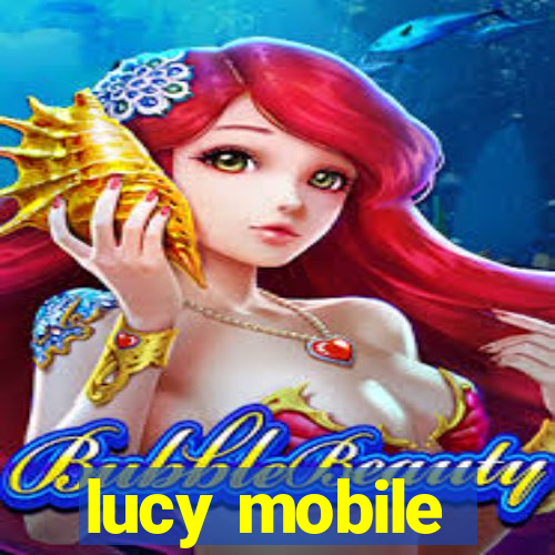 lucy mobile