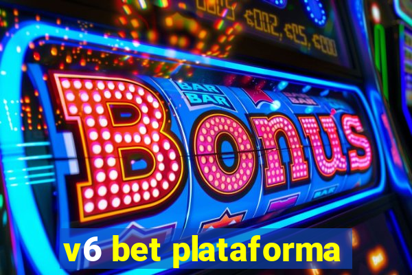 v6 bet plataforma