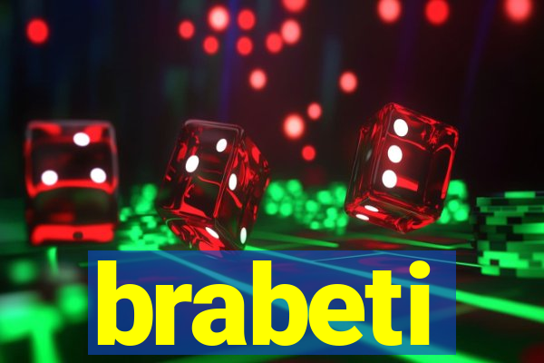 brabeti