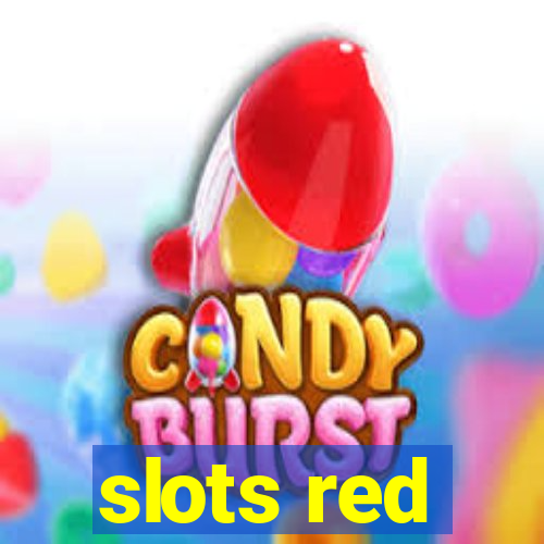 slots red