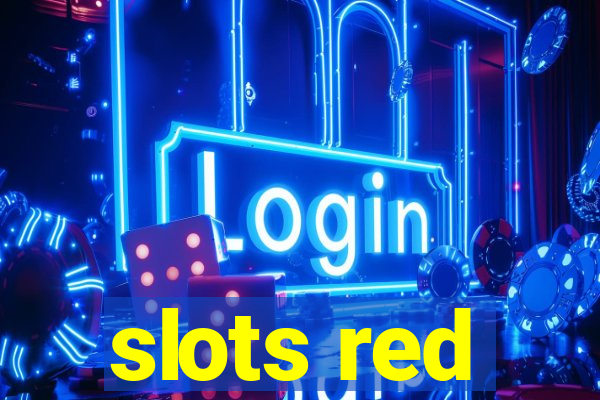 slots red