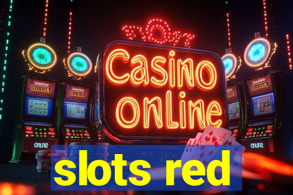 slots red