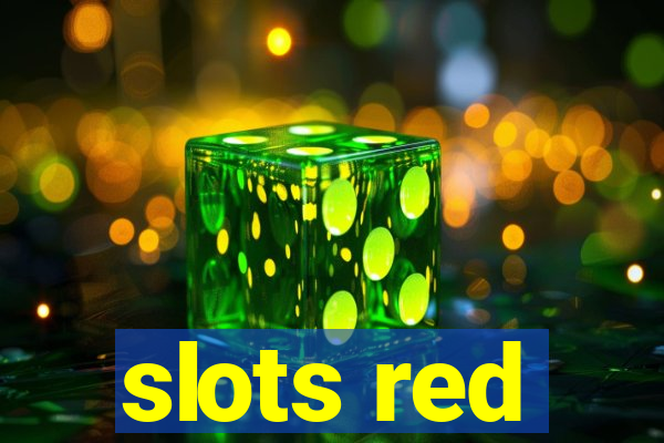 slots red