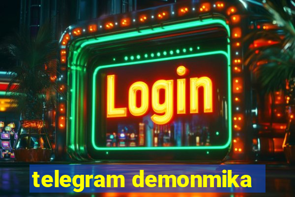 telegram demonmika